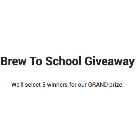 $1,000 Brew To School Sweepstakes