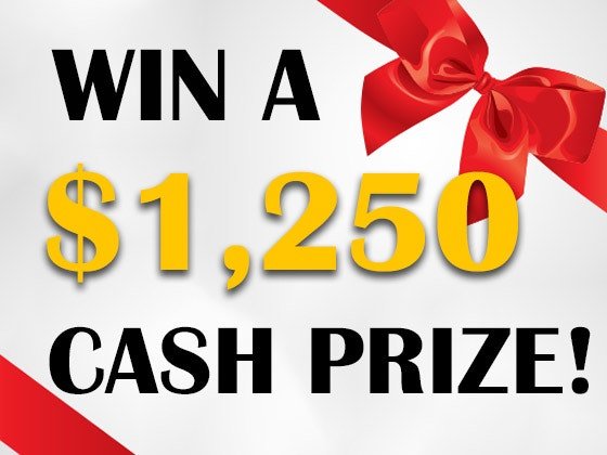 $1,250 Cash Prize! Sweepstakes