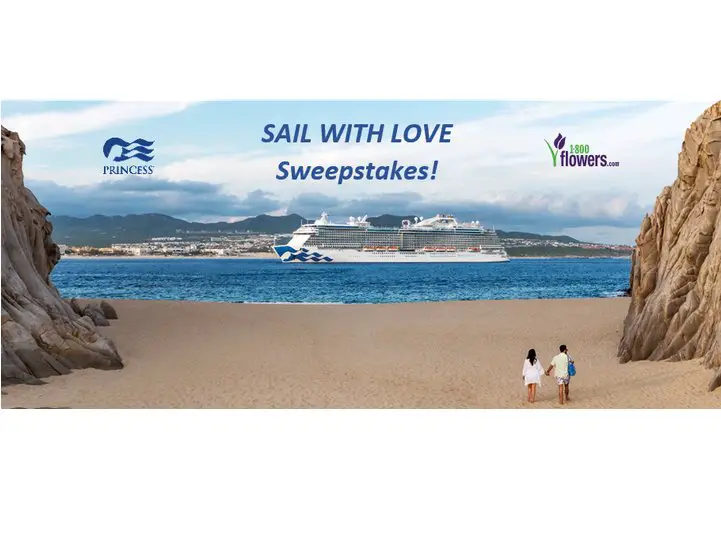1-800-Flowers Sail with Love Sweepstakes - Win A $2,900 Princess Cruises Gift Card