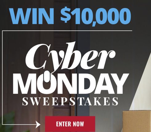 $10,000 Cyber Monday Sweepstakes