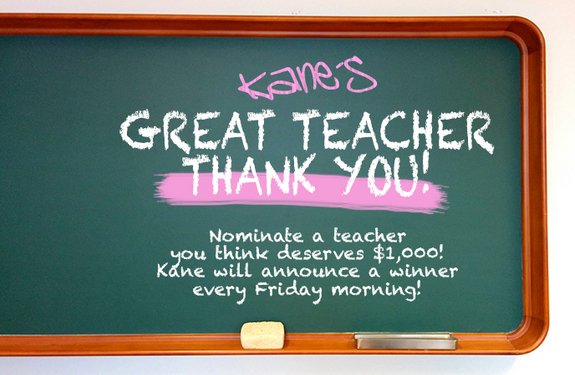$1000 to Your Favorite Teacher! 2 Winners!