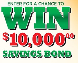$10,000 Savings Bond Sweepstakes!