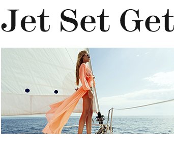 $100k Jet Set Getaway Sweepstakes