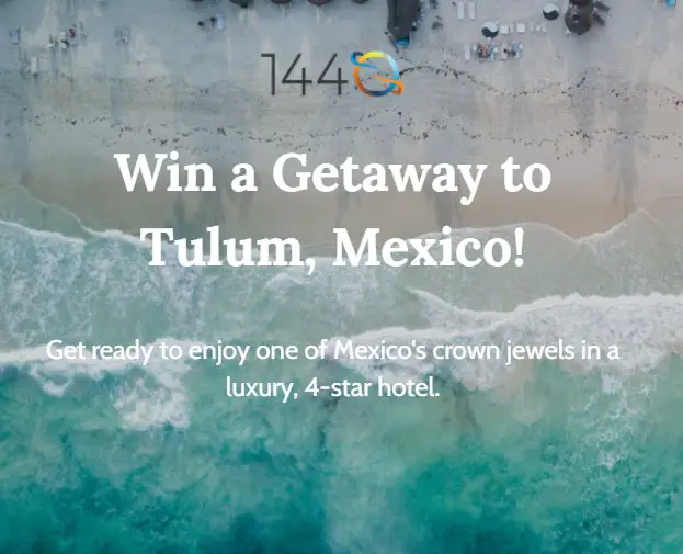 1440 Media Getaway To Tulum Mexico Sweepstakes