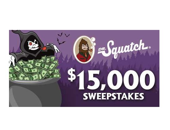 $15,000 Dr. Squatch Sweepstakes – Win $15,000 Cash