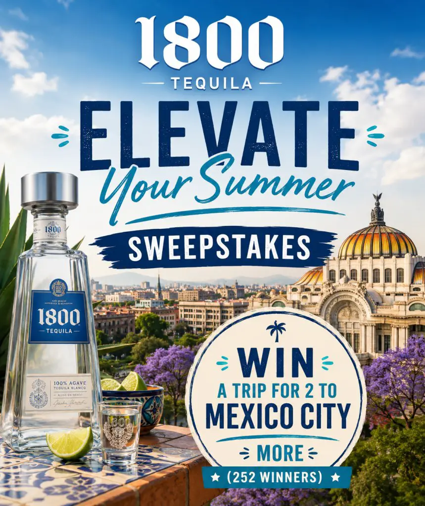 1800 Tequila Elevate Your Summer Sweepstakes – Win A Trip For 2 To Mexico City + More (252 Winners)