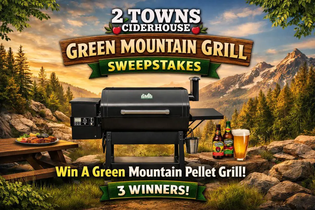 2 Towns Ciderhouse Green Mountain Grill Sweepstakes – Win A Green Mountain Pellet Grill (3 Winners)