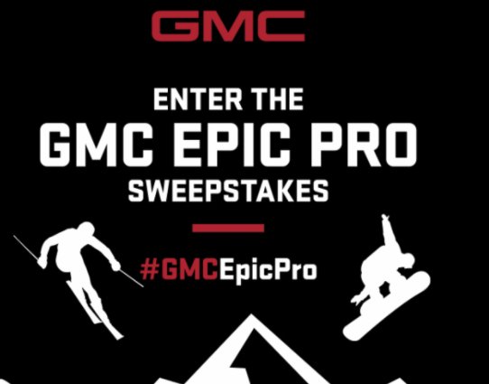 $20,875 GMC Epic Pro Sweepstakes