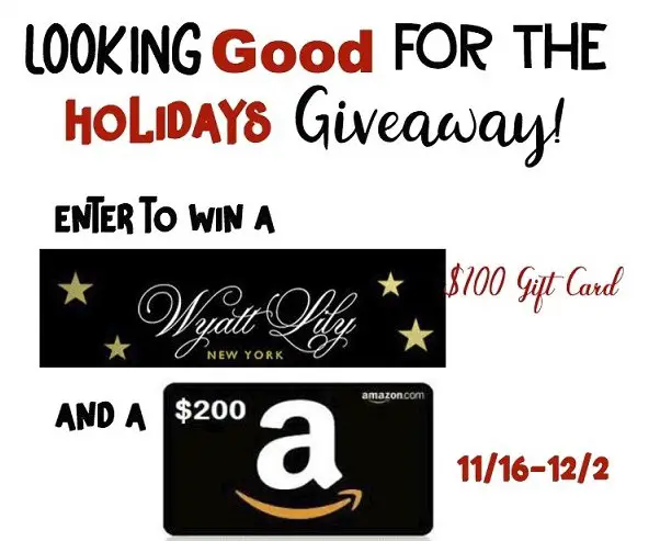 $200 Amazon Gift Card Giveaway & $100 Wyatt Lily