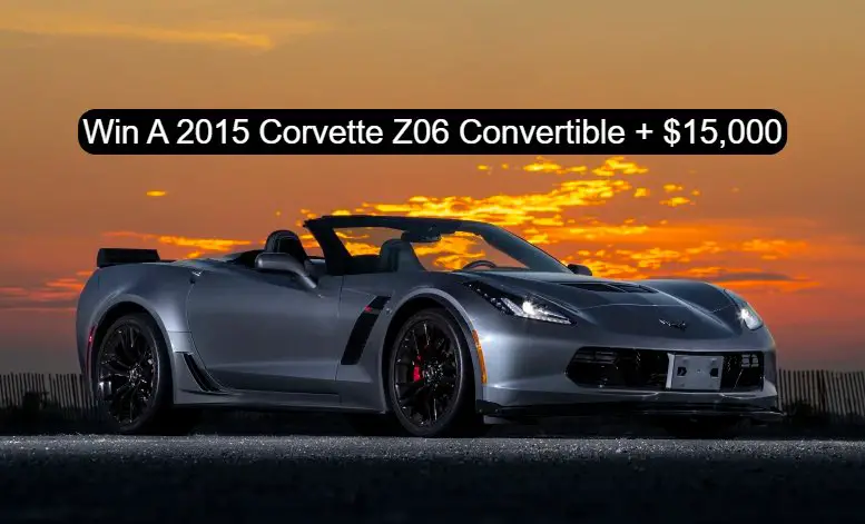 2015 Corvette Convertible Giveaway - Win A 2015 Corvette Convertible + $15,000 Cash