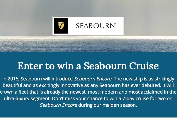 “2016 SEABOURN ENCORE MAIDEN SEASON SWEEPSTAKES”