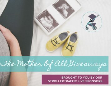 2019 StrollerTraffic Live Giveaway