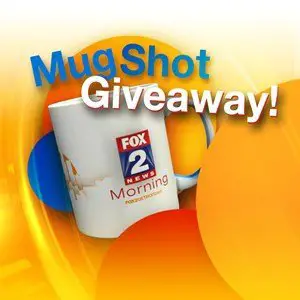2022 FOX 2 Mug Contest - Win A FOX 2 Coffee Mug In The FOX 2 Detroit Mug Shot Giveaway