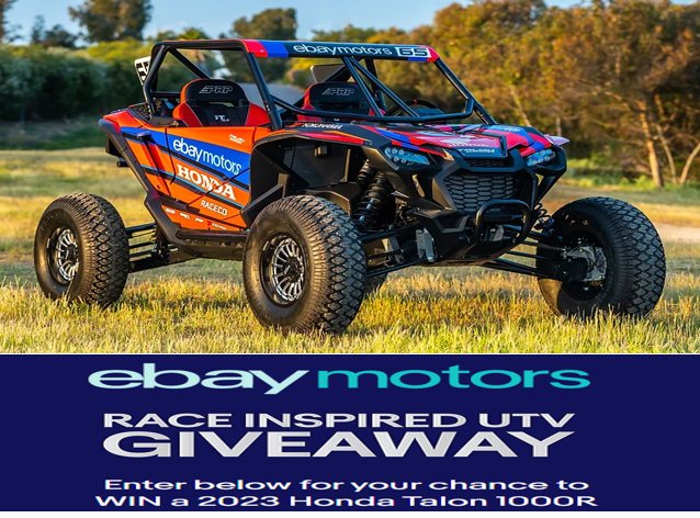 2023 EBay Motors Giveaway - Win A 2023 Honda Talon 1000 UTV Worth $40,000 or $20,000 Cash