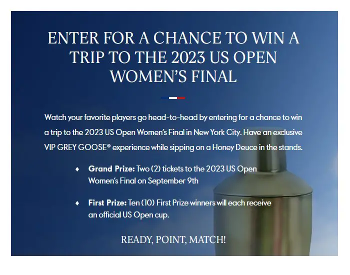 2023 Grey Goose US Open Sweepstakes - Win A Trip For Two To The 2023 US Open Women's Finals