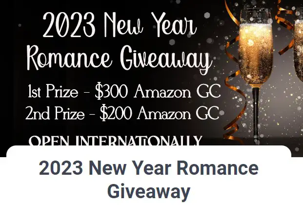 2023 New Year Romance Giveaway - Win A $300 Or $200 Amazon Gift Card