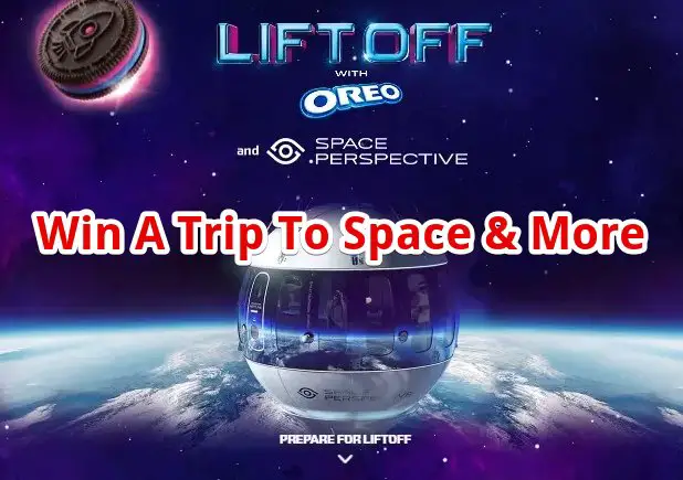 2024 Oreo Liftoff Sweepstakes - Win A Trip To Space, Oreo Cookies, Gift Cards & More (89 Winners)