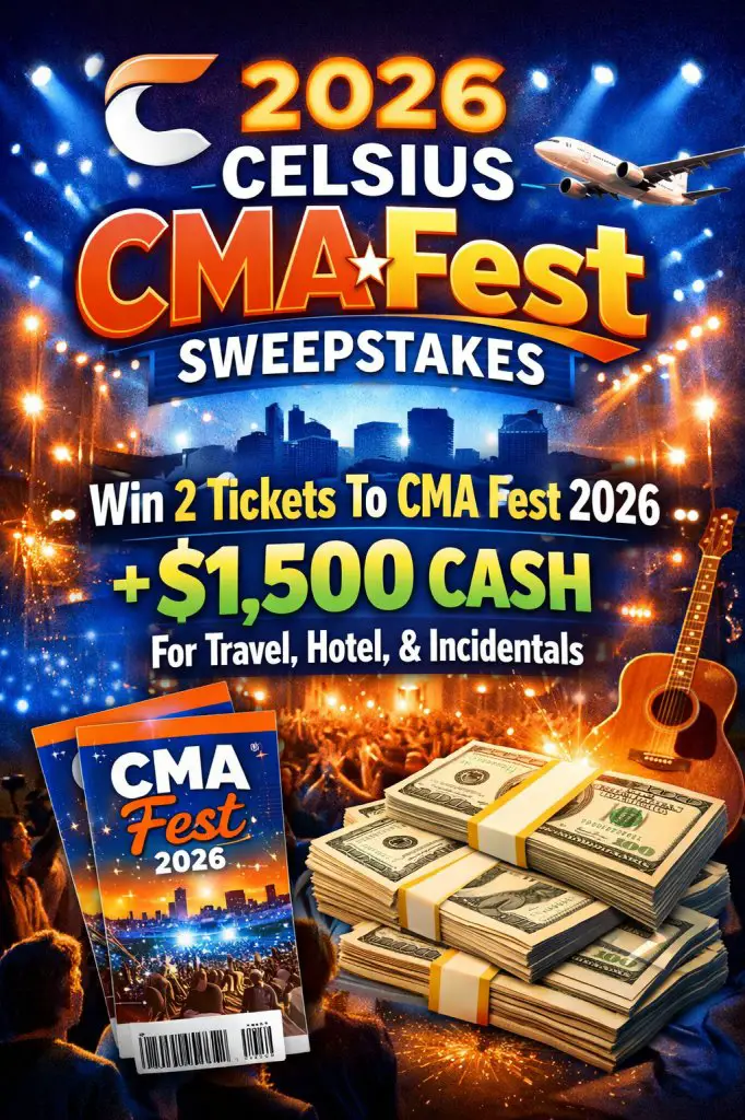 2026 Celsius CMA Fest Sweepstakes – Win 2 Tickets To CMA Fest 2026 + $1,500 Cash For Travel, Hotel, & Incidentals