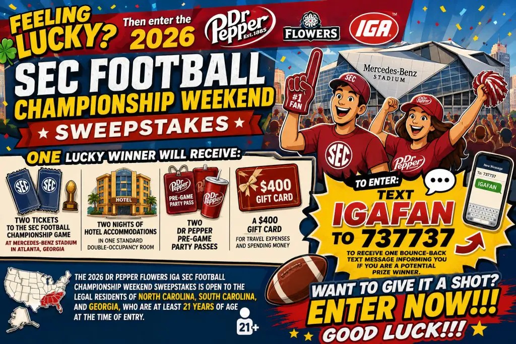 2026 Dr Pepper Flowers IGA SEC Football Championship Weekend Sweepstakes – Win A SEC Football Championship Package For 2