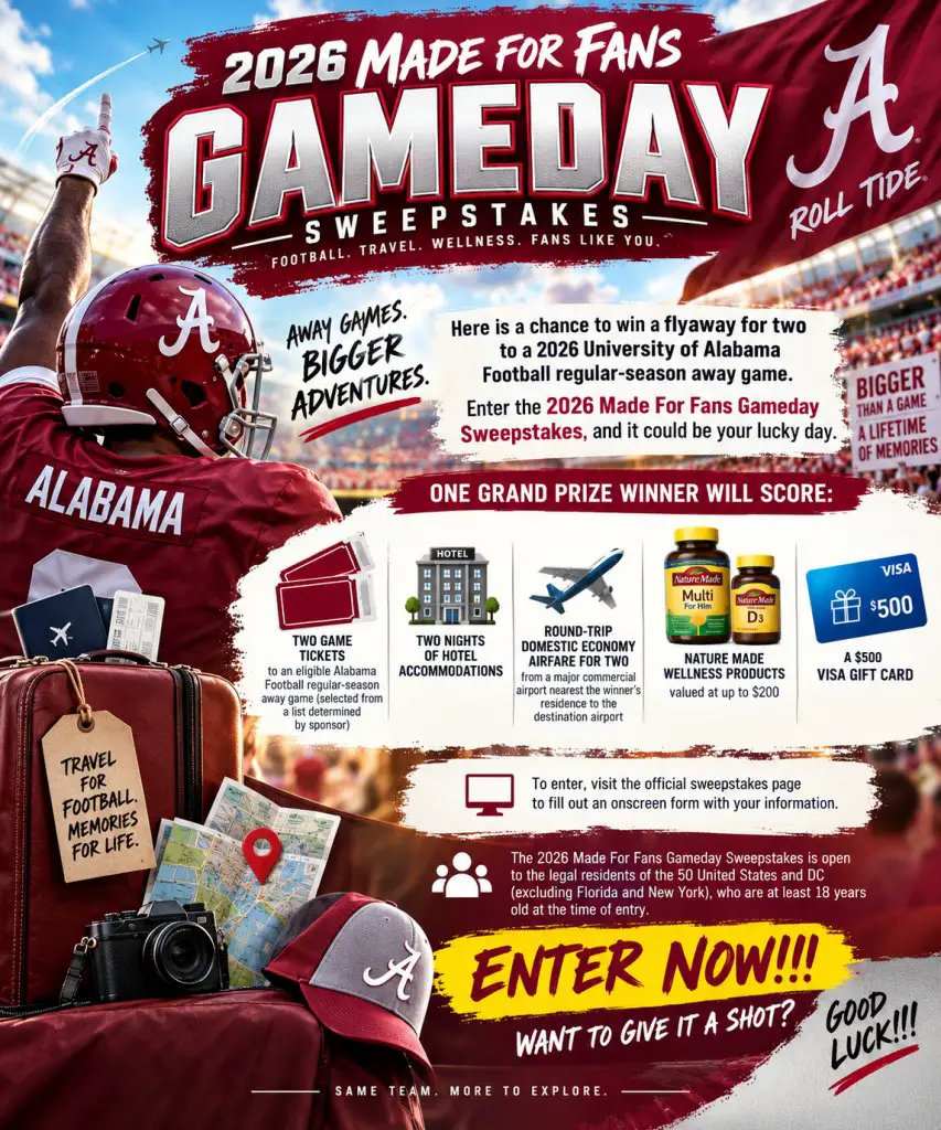 2026 Made For Fans Gameday Sweepstakes – Win An Alabama Football Away Game Trip