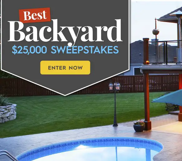 $25,000 Create Your Best Backyard Sweepstakes