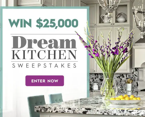 $25,000 Dream Kitchen Sweepstakes