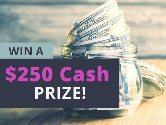 $250 Cash Prize Sweepstakes