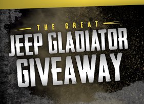 $30,000 Great Jeep Gladiator Giveaway