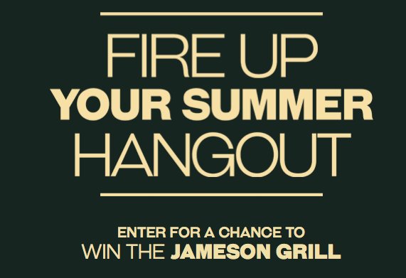 30 Grills to Win in the Jameson Summer Sweepstakes 2016!