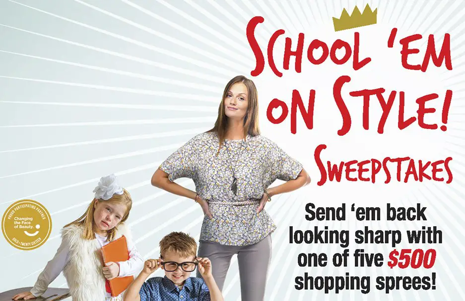 $34,000 in Prizes! School Em on Style Sweepstakes!