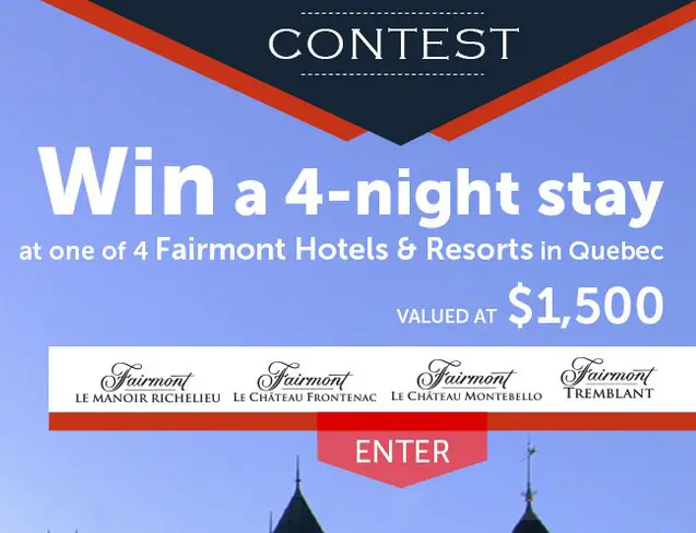 4 Night Stay at One of Four Fairmont Hotels Sweepstakes