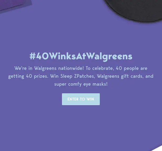 40 Winks At Walgreens Sweepstakes