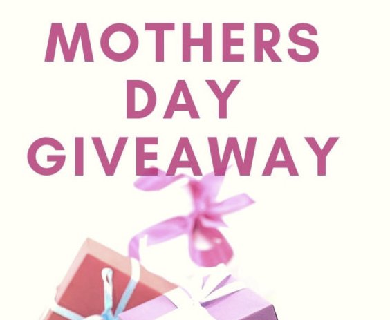 $410 Mother's Day Giveaway