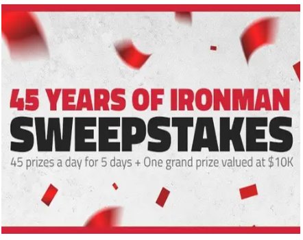 45 Years Of IRONMAN Sweepstakes