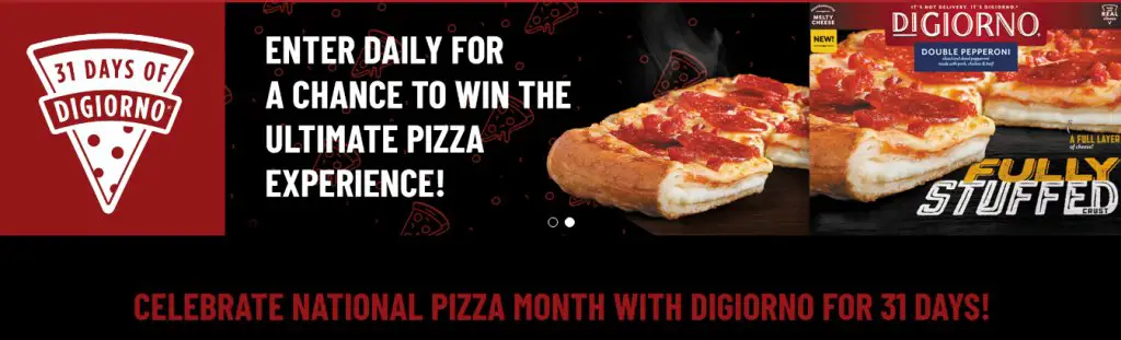 $5,000 Cash & Free Pizzas Up For Grabs In The 31 Days Of Digiorno Pizza Sweepstakes