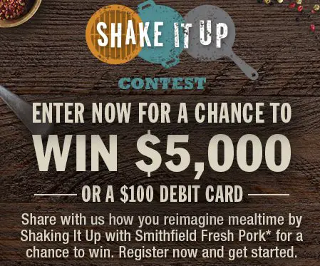 $5,000 Smithfield Shake It Up Contest