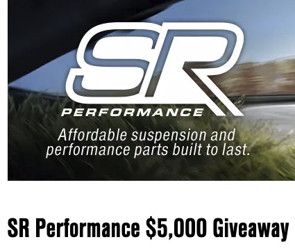$5,000 SR Performance Sweepstakes