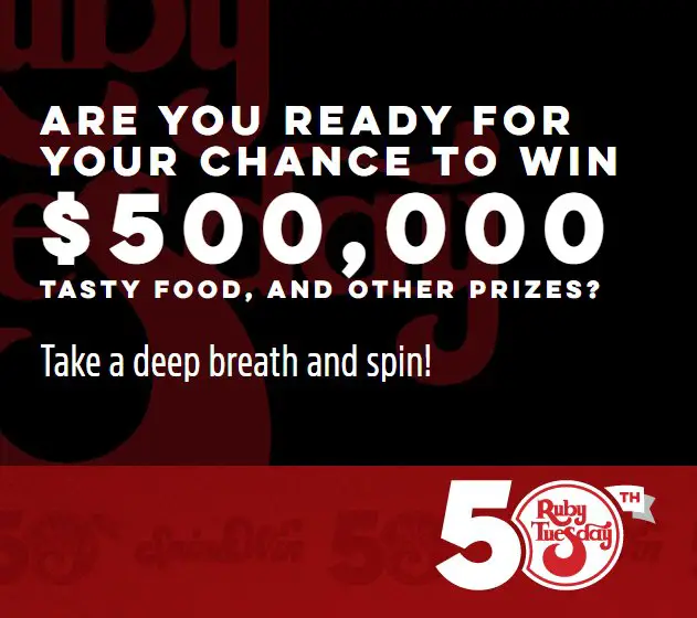 $500,000, 157 Gift Cards & Thousands Of Coupons To Be Won In The Ruby Tuesday 50th Anniversary Sweepstakes
