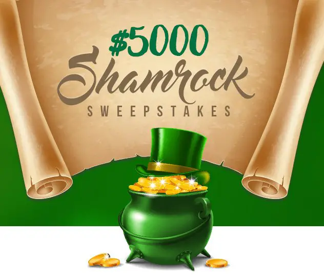 $5,000 Shamrock Cash Sweepstakes