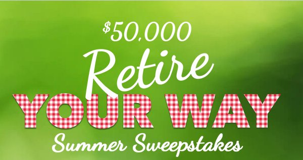 It's Time to Relax in this $50K Retire Your Way Summer Sweepstakes!