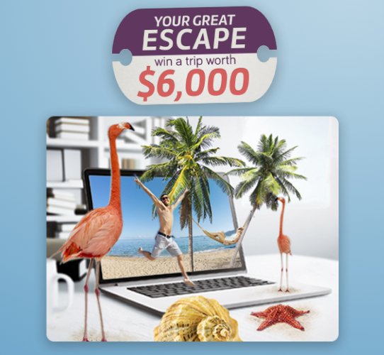 $6,000 Towards Your Great Escape