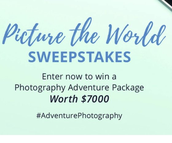 $7,000 Picture The World Sweepstakes