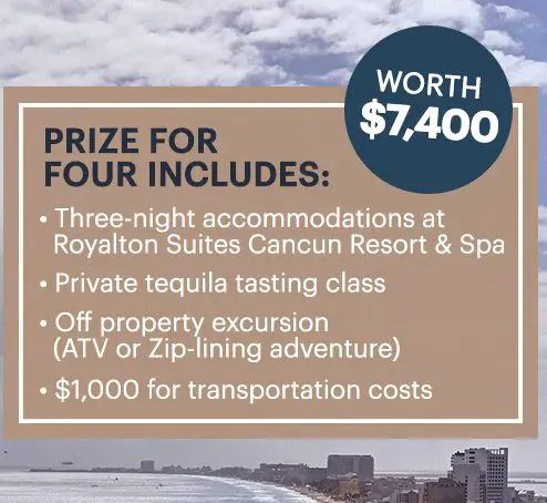 $7,400 Ultimate Guys Getaway Cancun Sweepstakes