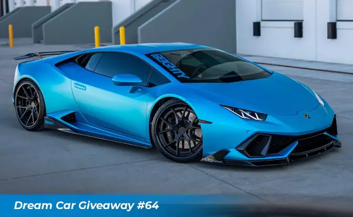 80Eighty Dream Car Giveaway #64 - Win A Lamborghini Huracan + $60,000
