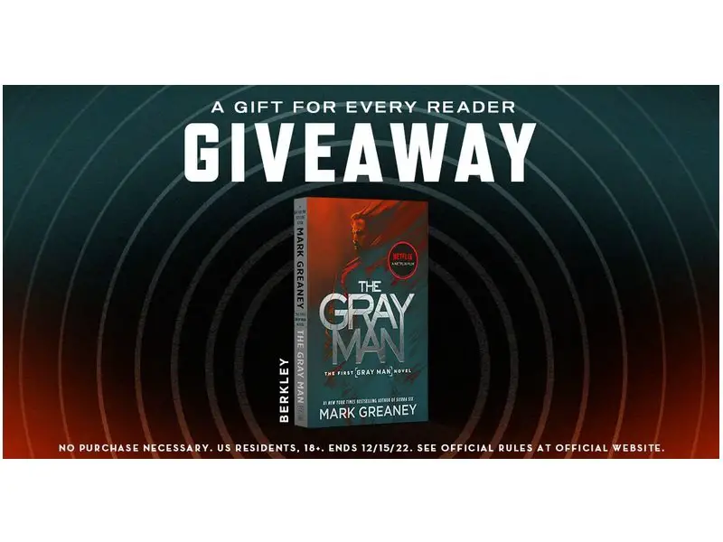 A Gift for Every Reader Sweepstakes - Win a Movie Tie-In Book of "The Gray Man" (5 Winners)
