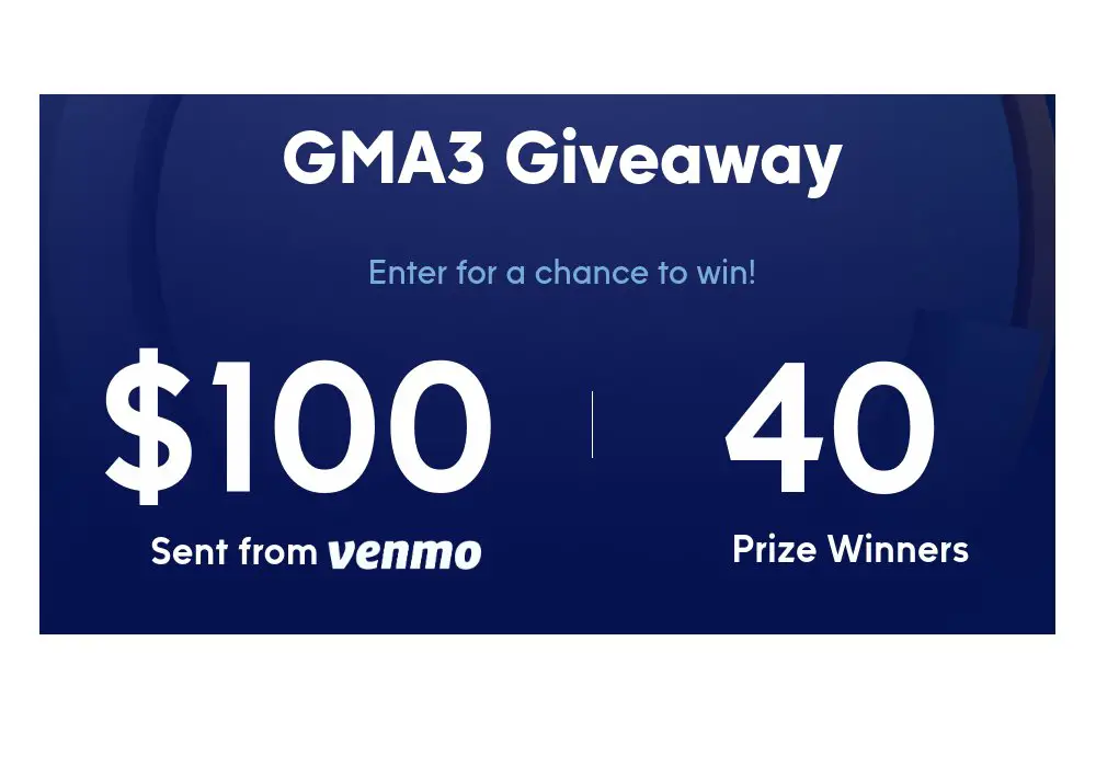 ABC GMA 3 Giveaway - Win $100 Via Venmo (40 Winners)