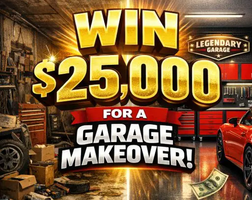 Advance Auto Parts Garage of Legends Sweepstakes - Win $25,000 Cash For A Garage Makeover