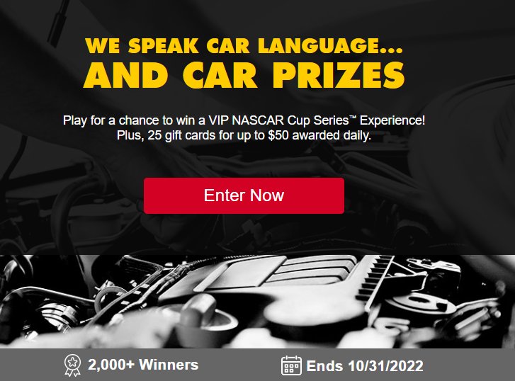 Advance Auto Parts Race to Win Instant Win & Sweepstakes - Win A VIP Trip For 2 To A NASCAR Cup Series Race
