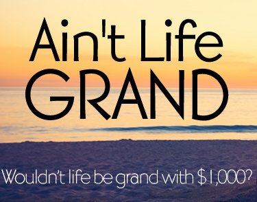 Ain’t Life Grand Sweepstakes