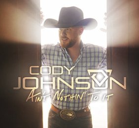Ain't Nothin' to It Cody Johnson Sweepstakes